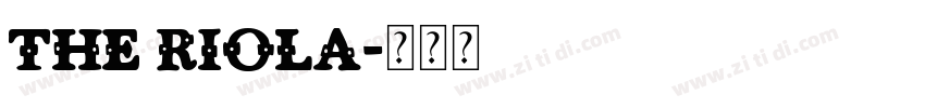The Riola字体转换